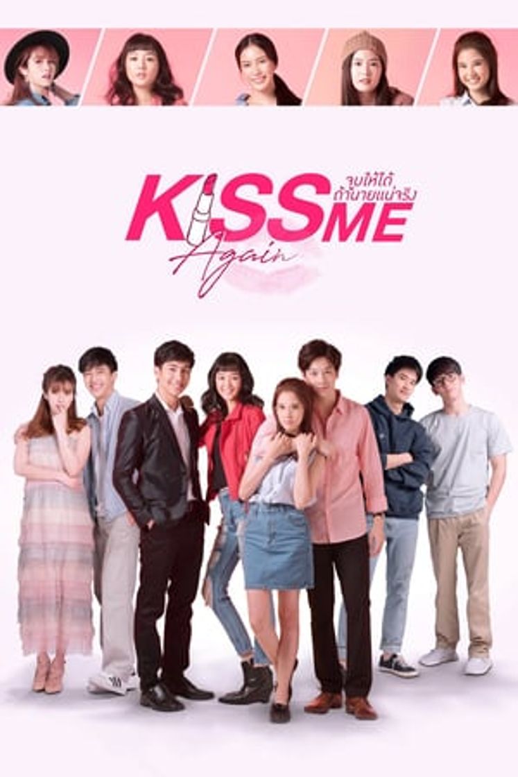 Serie Kiss Me Again The Series