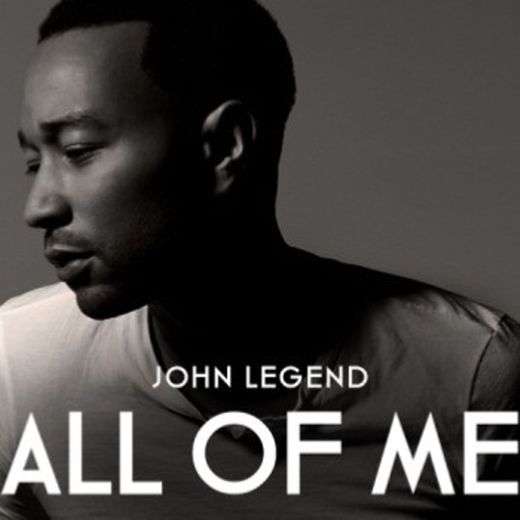 John Legend – All Of Me