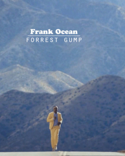 Forest gump frank ocean