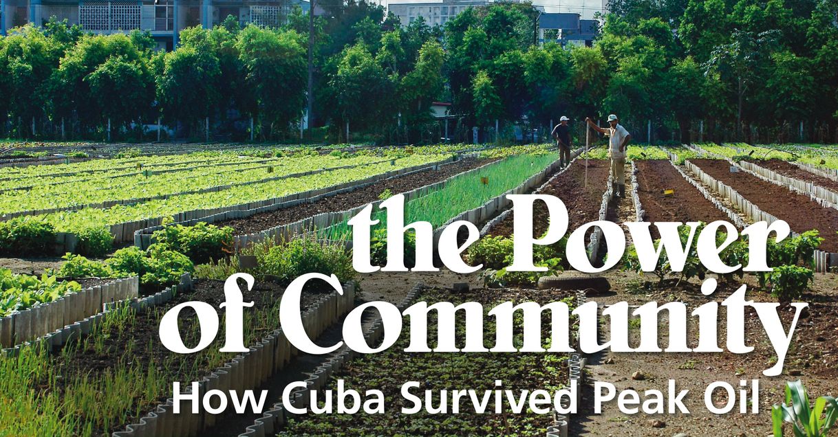 Moda The Power of Community: How Cuba survived peak oil