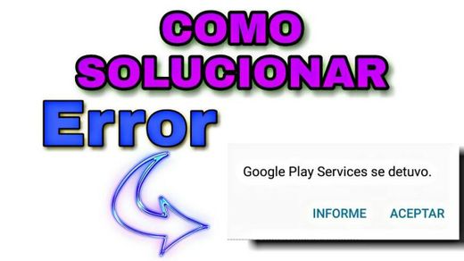 Como solucionar el problema de Google play Store 