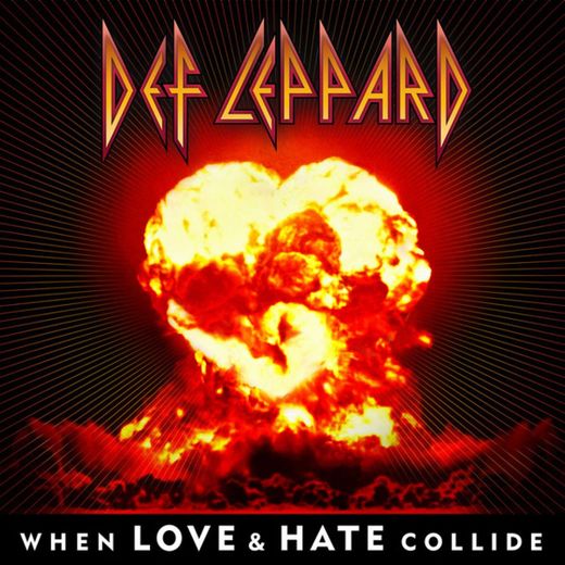 When Love & Hate Collide