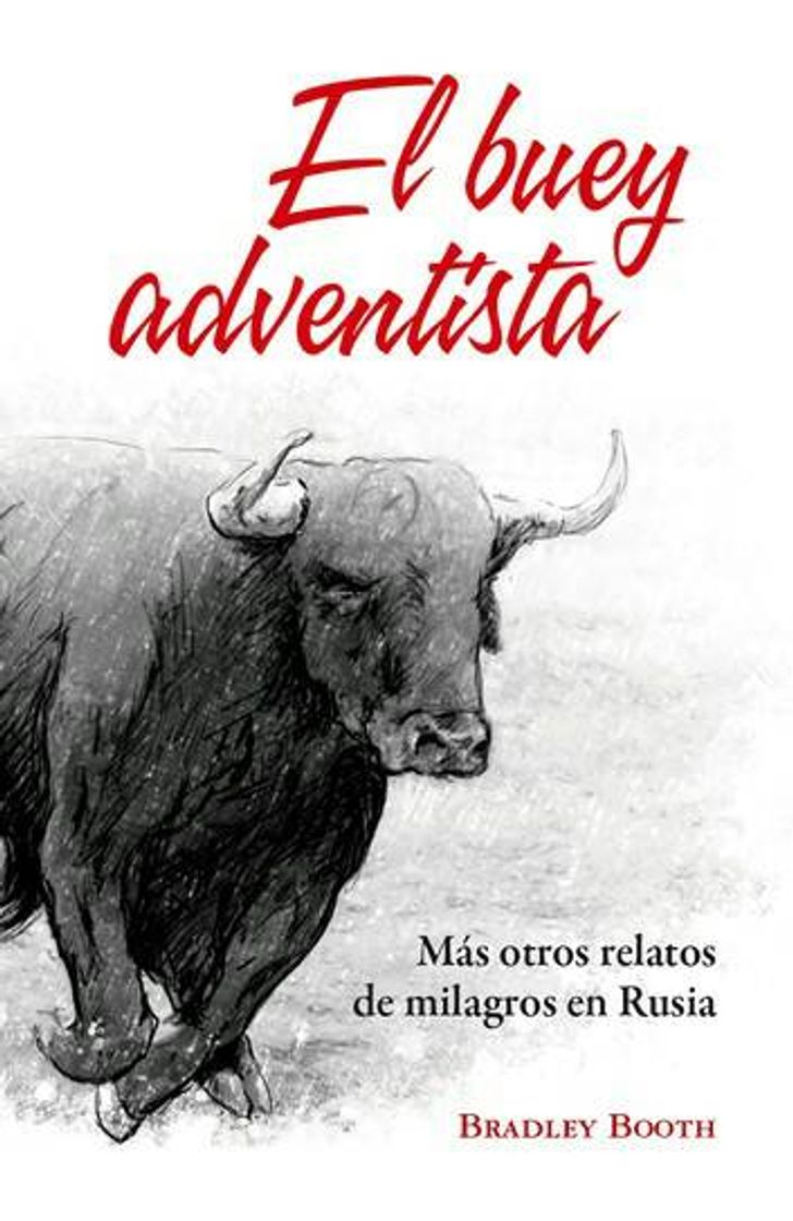 Libro El buey adventista: Más otros relatos de milagros en Rusia