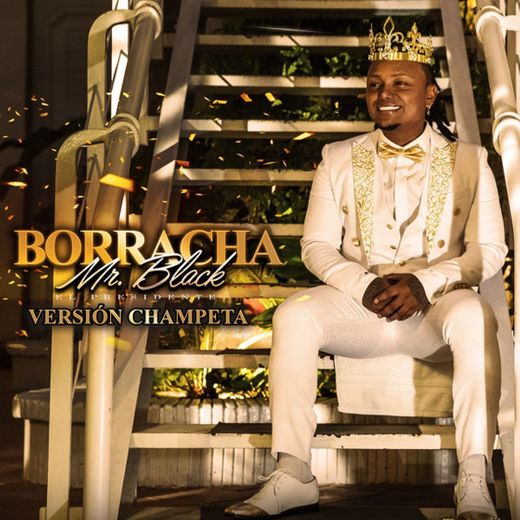 Borracha - Versión Champeta