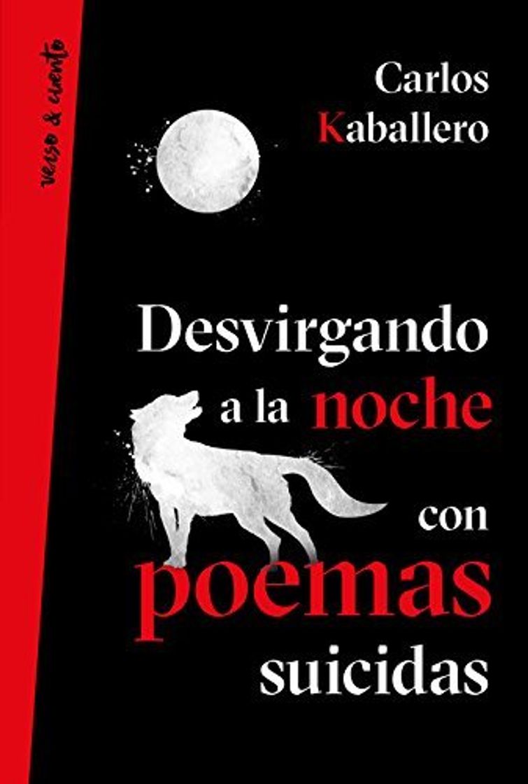 Libro Desvirgando a la noche con poemas suicidas