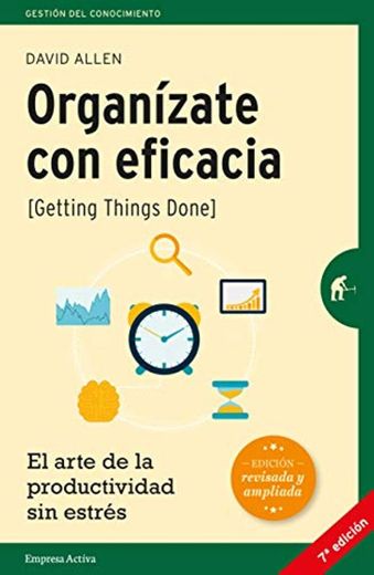 Organízate con eficacia -edición revisada