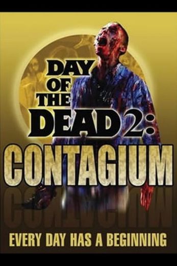 El día de los muertos II: Contagio