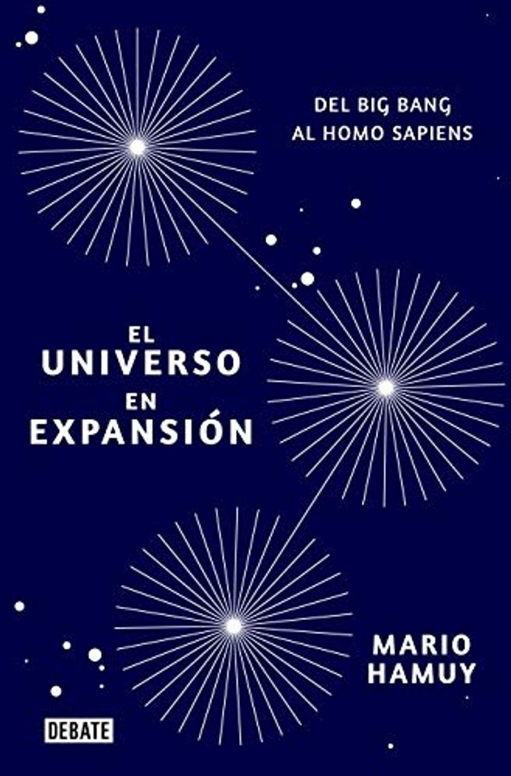 Book El universo en expansión: Del Big Bang al Homo Sapiens