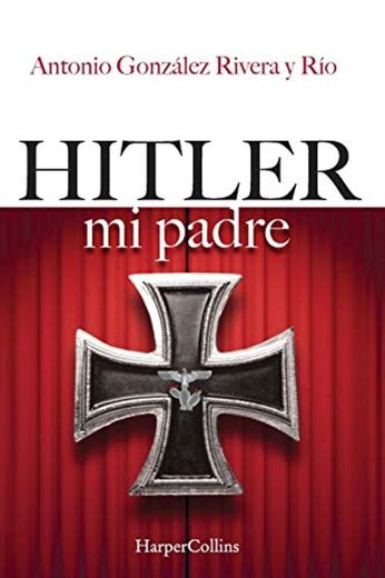 Hitler, Mi Padre