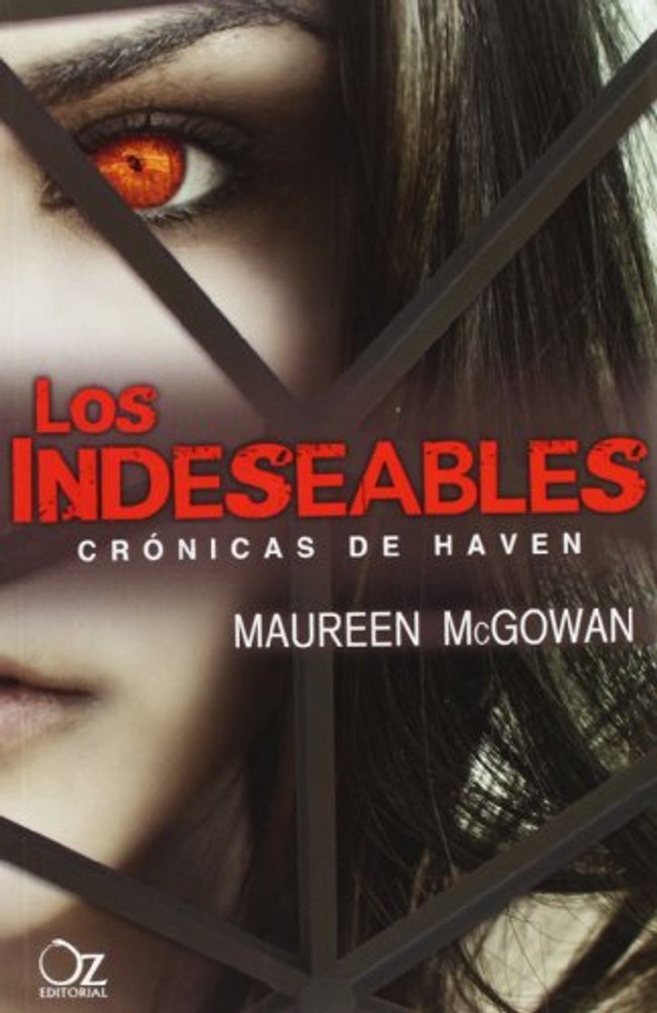 Libros Los indeseables: Crónicas de Haven