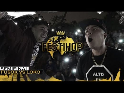 FUSOK VS LOKO || SEMIFINAL || FESTIHOP INTERNACIONAL ...