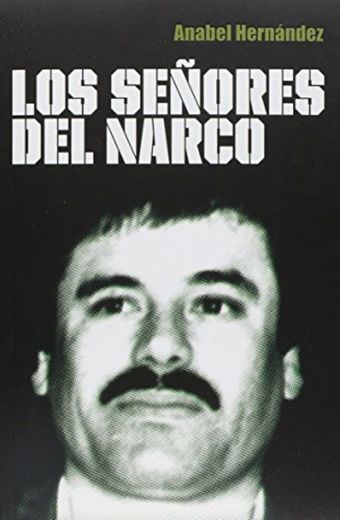 Los senores del narco