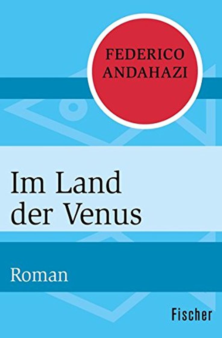 Libro Andahazi, F: Im Land der Venus