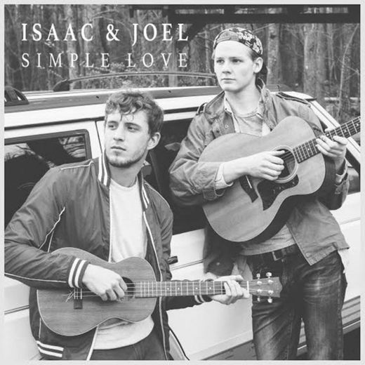 Isaac and Joel - Simple Love