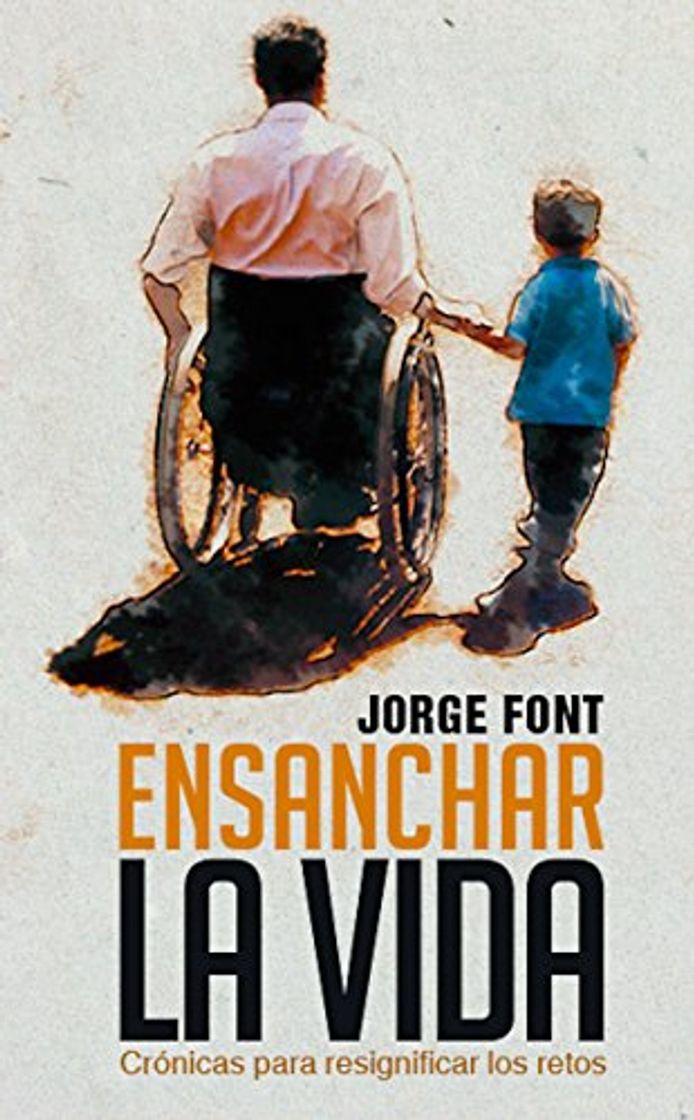 Libro Ensanchar la vida