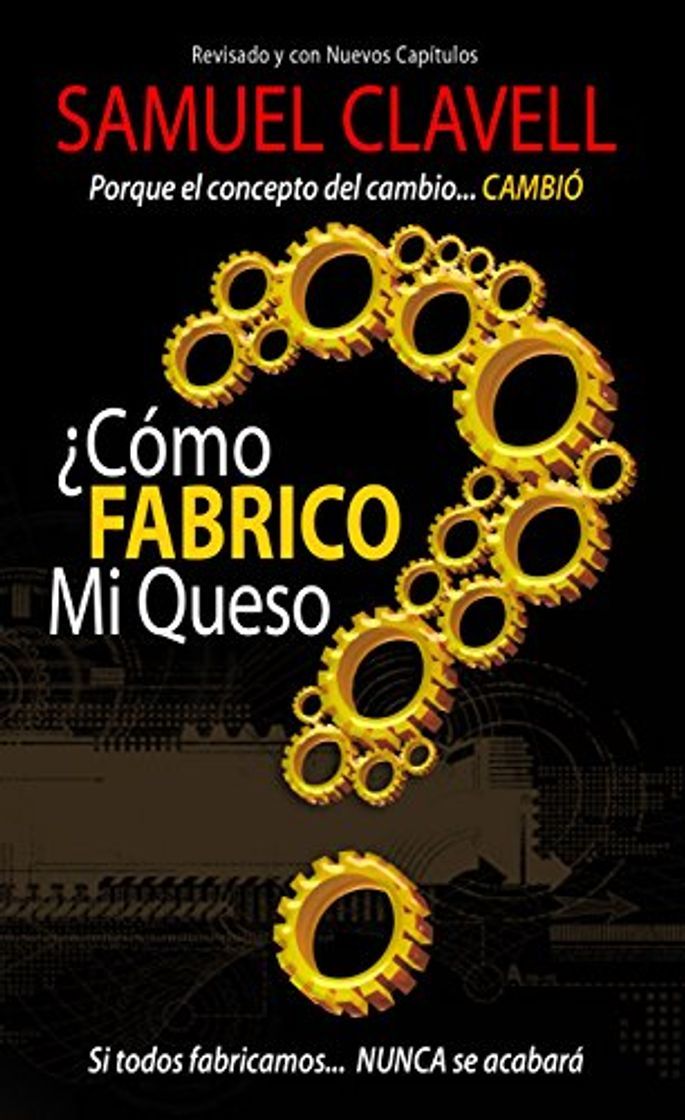 Libros ¿Cómo fabrico mi queso?: Porque el concepto del cambio