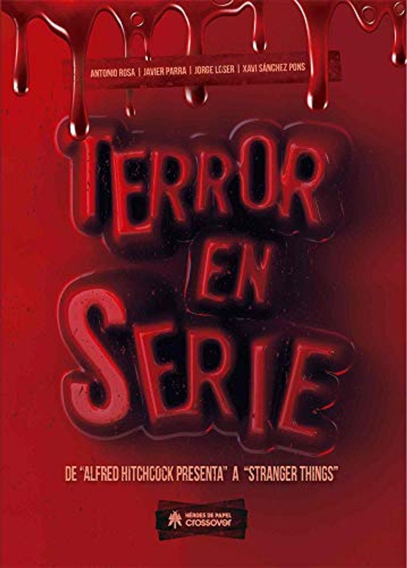 Libros Terror en serie: DE «ALFRED HITCHCOCK PRESENTA» A «STRANGER THINGS»: 7