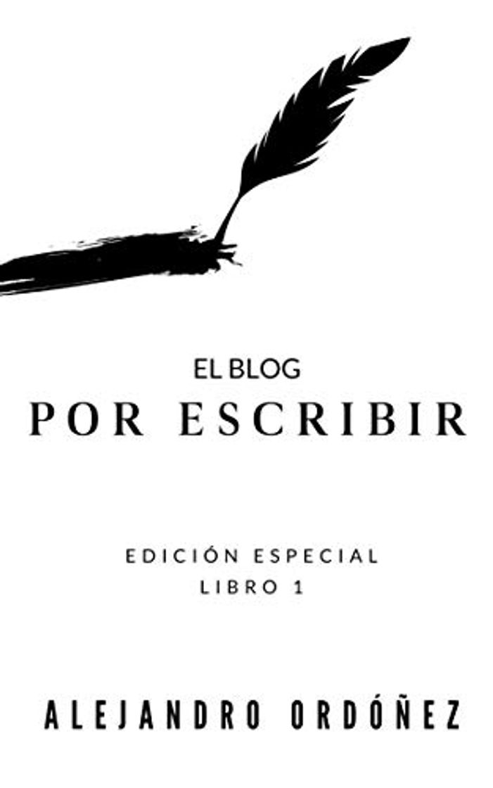 Books El blog "Por escribir": Libro 1, edición especial