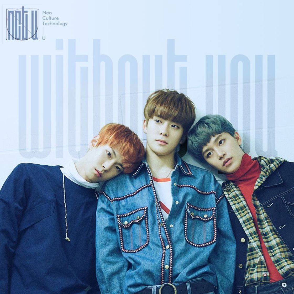 Canción NCT U - Without you