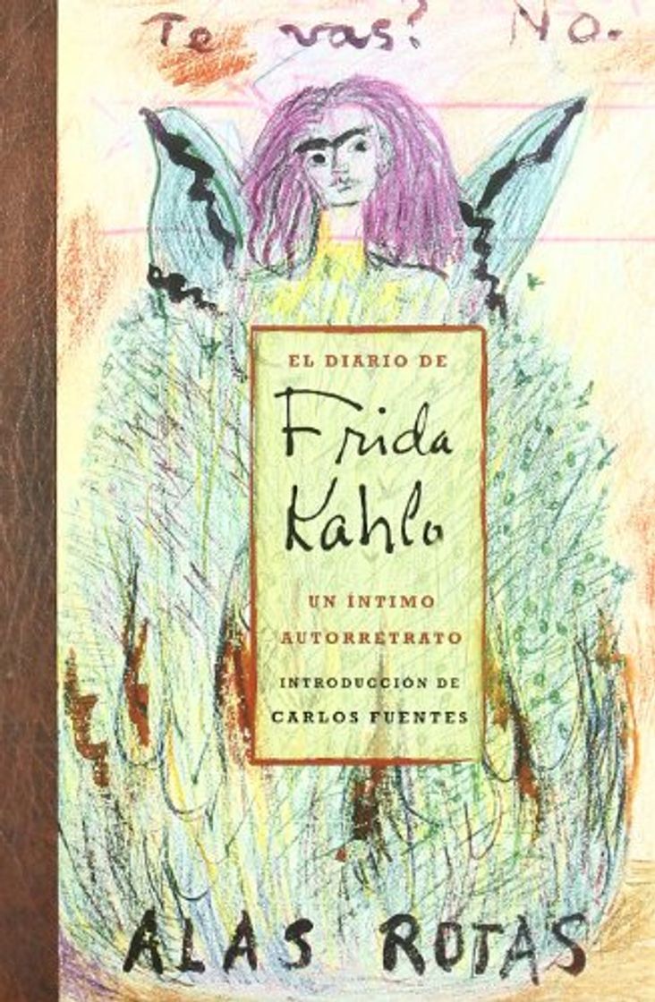 Libro EL DIARIO DE FRIDA KAHLO. UN INTIMO AUTORETRATO