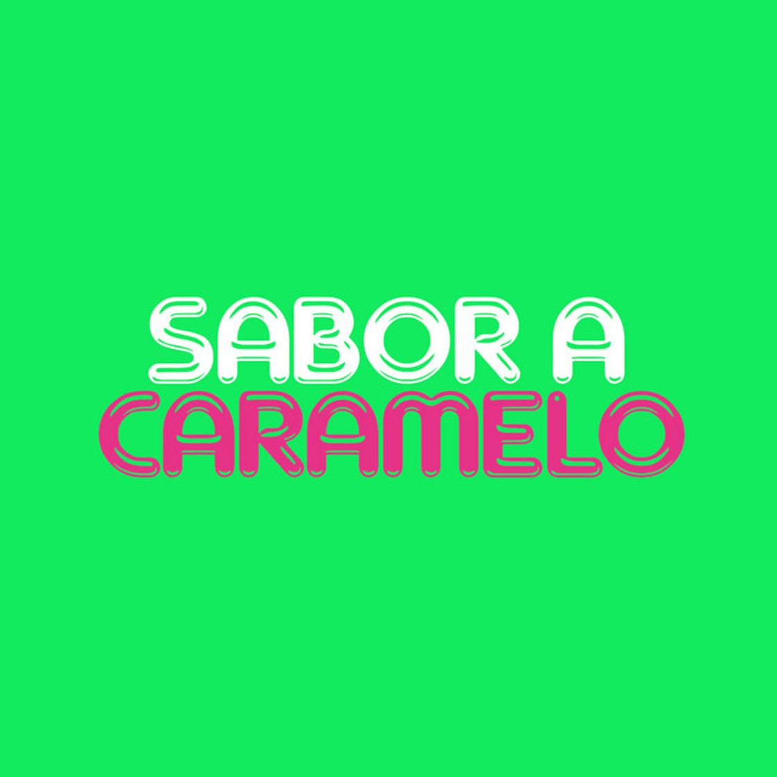 Canción Sabor a Caramelo