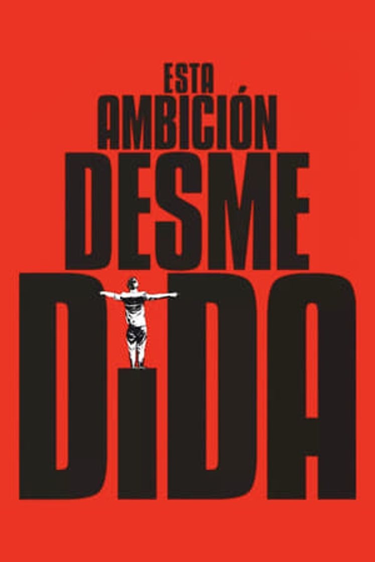 Movie Esta ambición desmedida