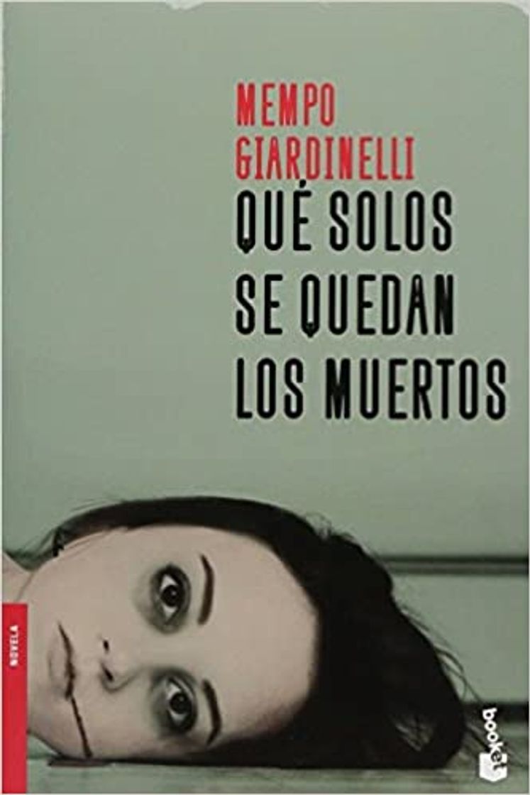 Book Que solos se quedan los muertos