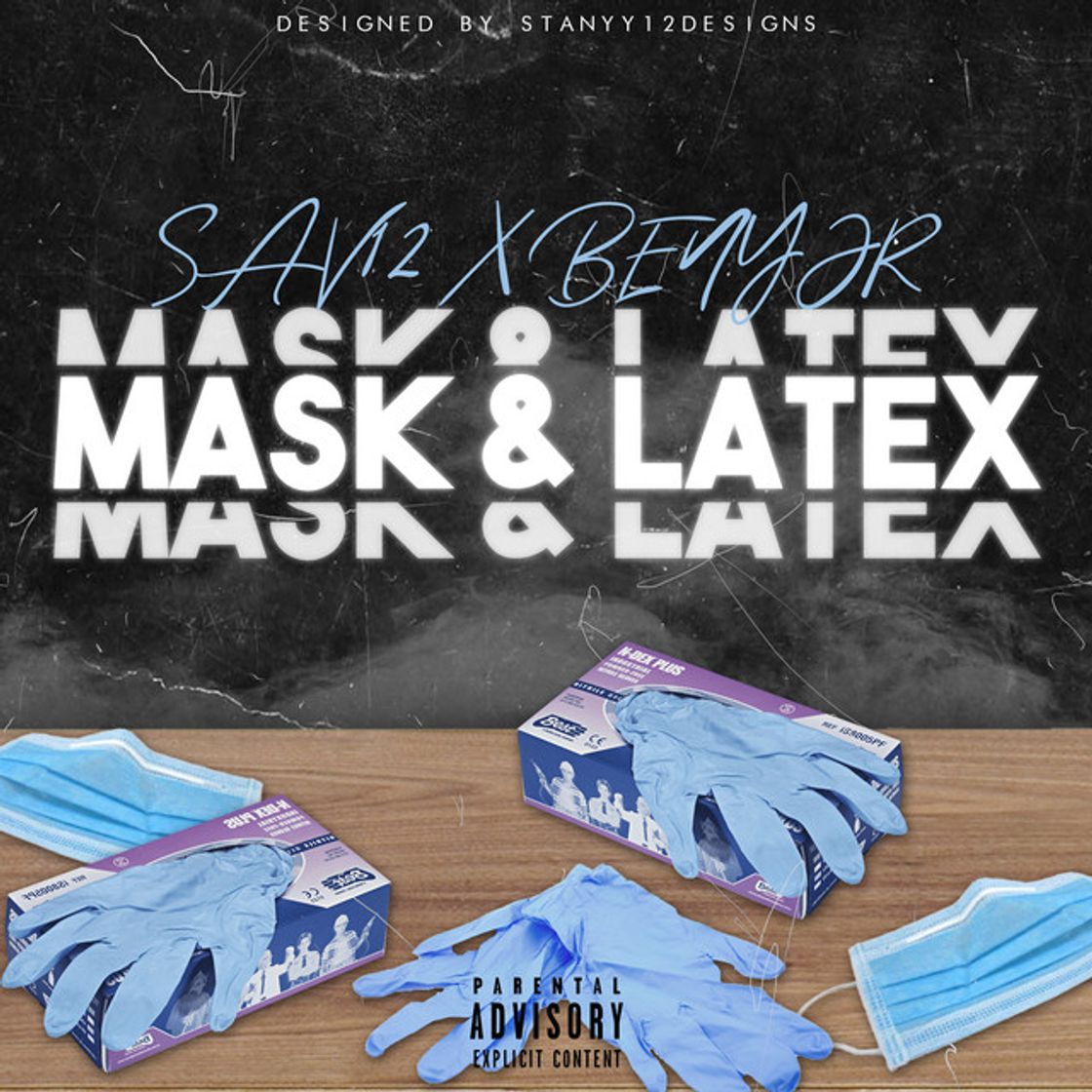 Canción Mask & Latex