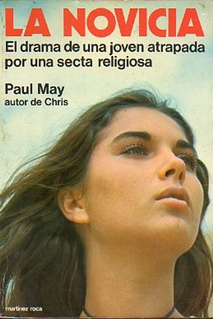 Libro LA NOVICIA El drama de una joven atrapada por una secta religiosa