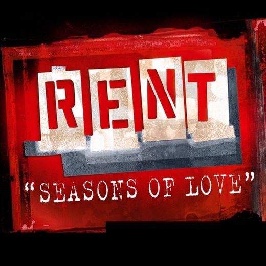 Seasons of Love - From the Motion Picture RENT