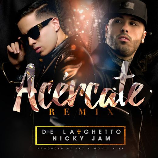 Acércate (feat. Nicky Jam) - Remix