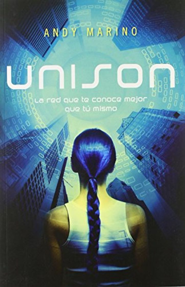 Libro Unison: La red que te conoce mejor que tú mismo