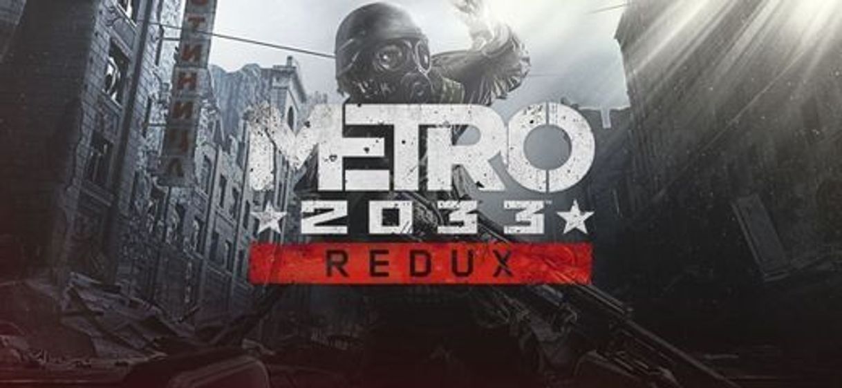 Videojuegos Metro 2033 Redux