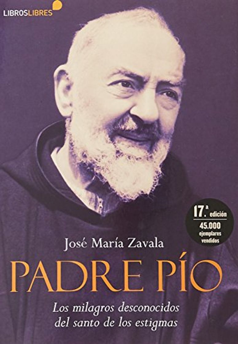 Book Padre pio - los milagros desconocidos del santo de los estigmas