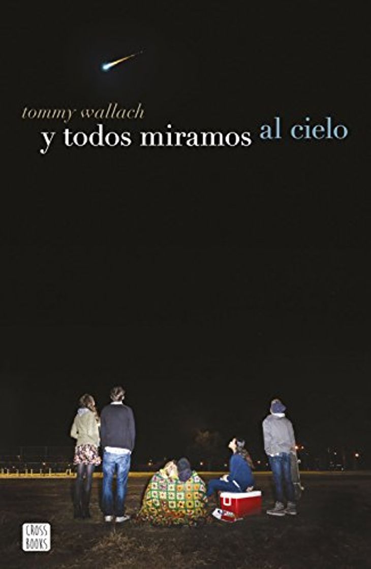 Libro Y todos miramos al cielo