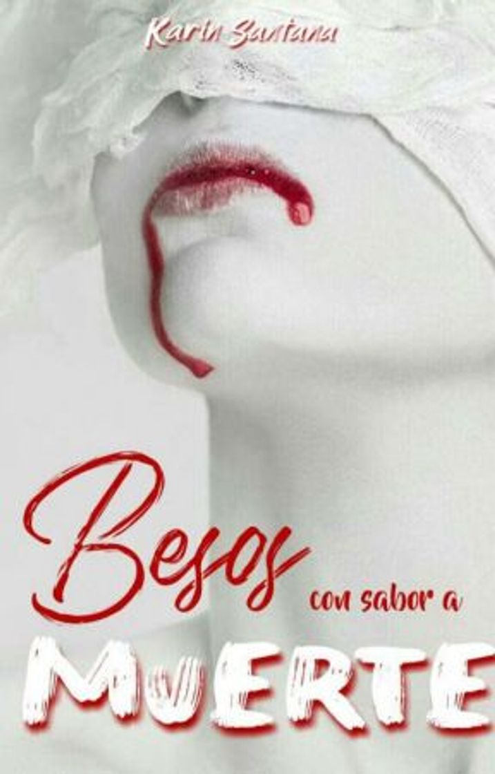 Moda Besos con sabor a muerte (Wattpad) 