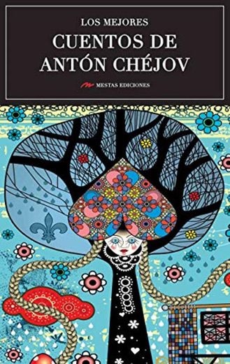 Los mejores cuentos de Antón Chéjov: El maestro del relato corto