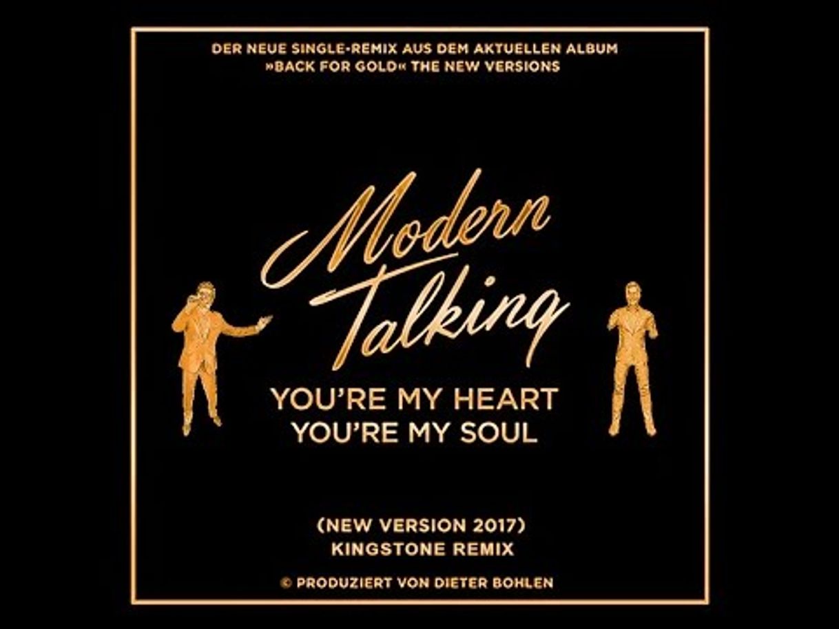 Canción You're My Heart You're My Soul - New Version 2017