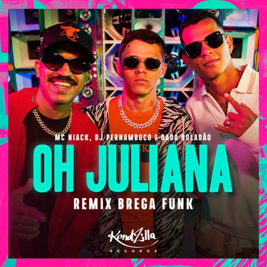 Oh Juliana - Remix Brega Funk