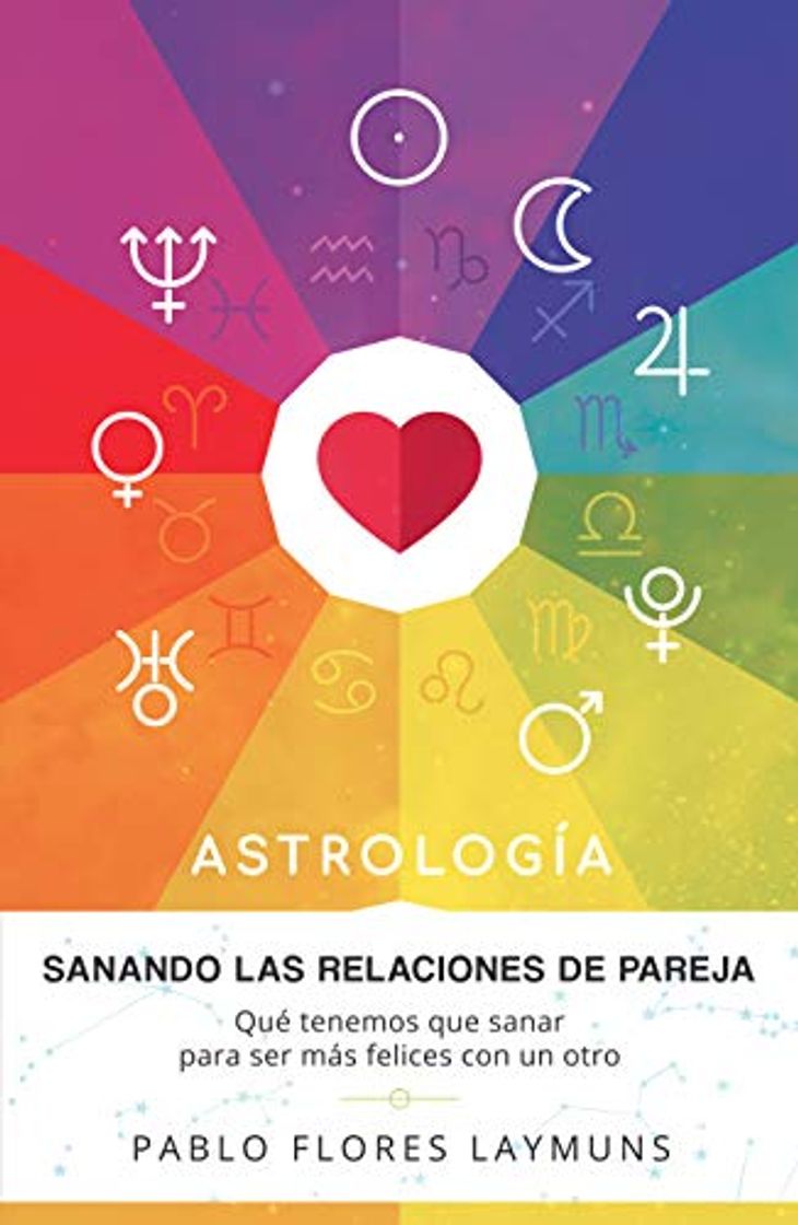 Libro Sanando las Relaciones de Pareja