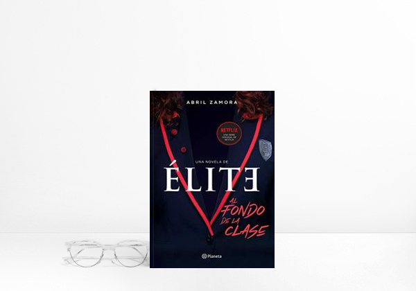 Book Élite: al fondo de la clase: La primera novela oficial de Élite: