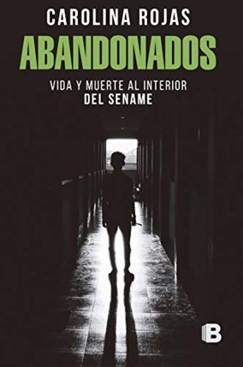 Abandonados: Vida y muerte al interior del Sename