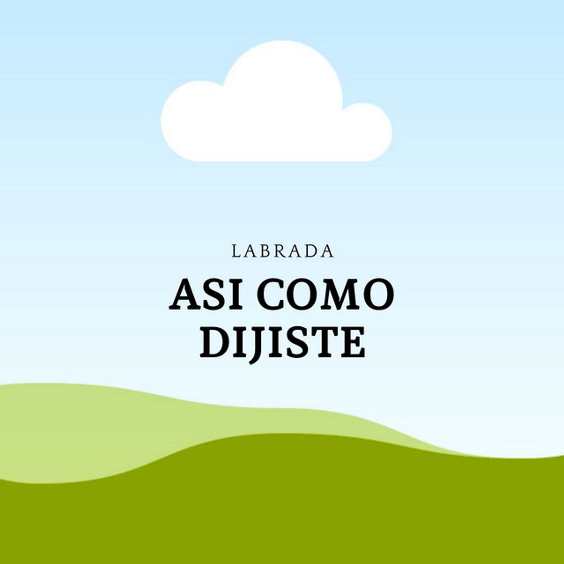 Canción Asi Como Dijiste