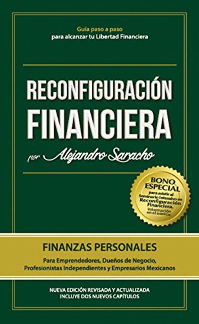 Libro Reconfiguración Financiera: Piensa, Gana, Administra, Invierte y Potencia tu dinero como la