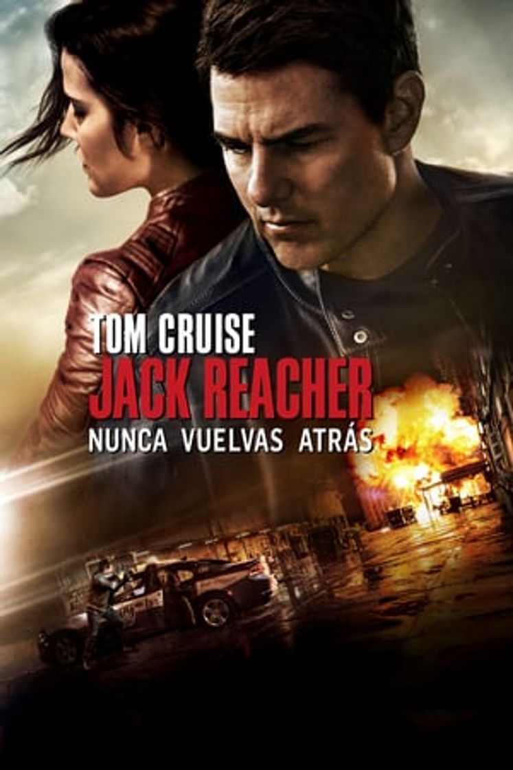 Película Jack Reacher: Nunca vuelvas atrás