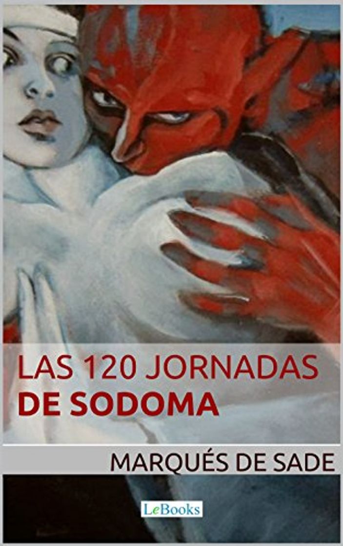 Libro Las 120 Jornadas de Sodoma