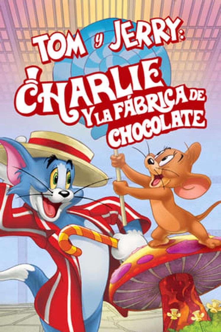 Película Tom y Jerry: Charlie y la Fábrica de Chocolate