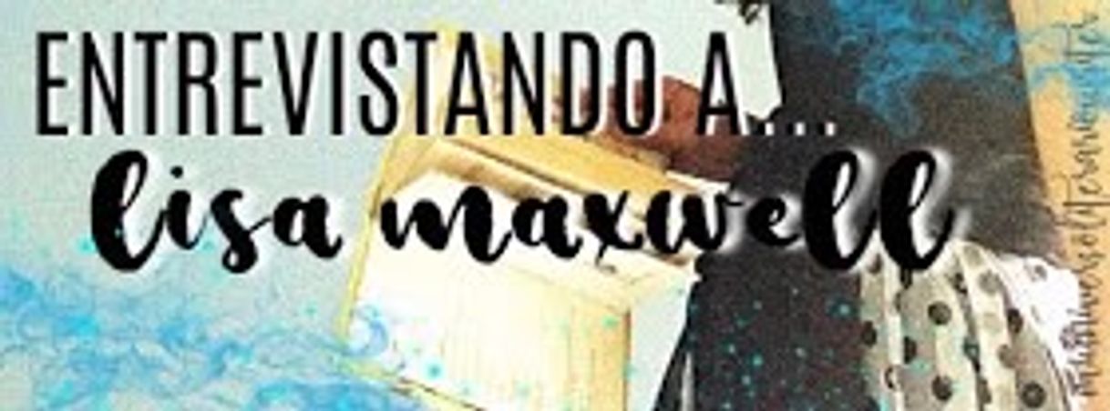 Social entrevista a lisa maxwell
