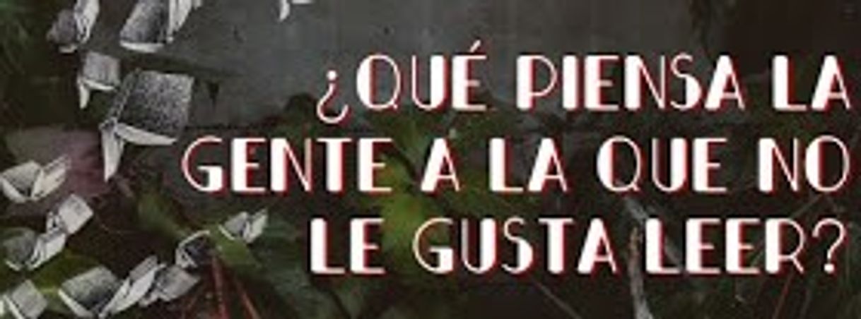 Social qué piensa la gente a la que no le gusta leer?