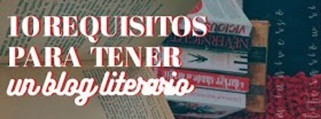 Social 10 requisitos para tener un blog literario
